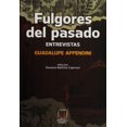 thumbnail image 1 of Fulgores del pasado entrevistas Editorial Porrúa 9786070907579, 1 of 2