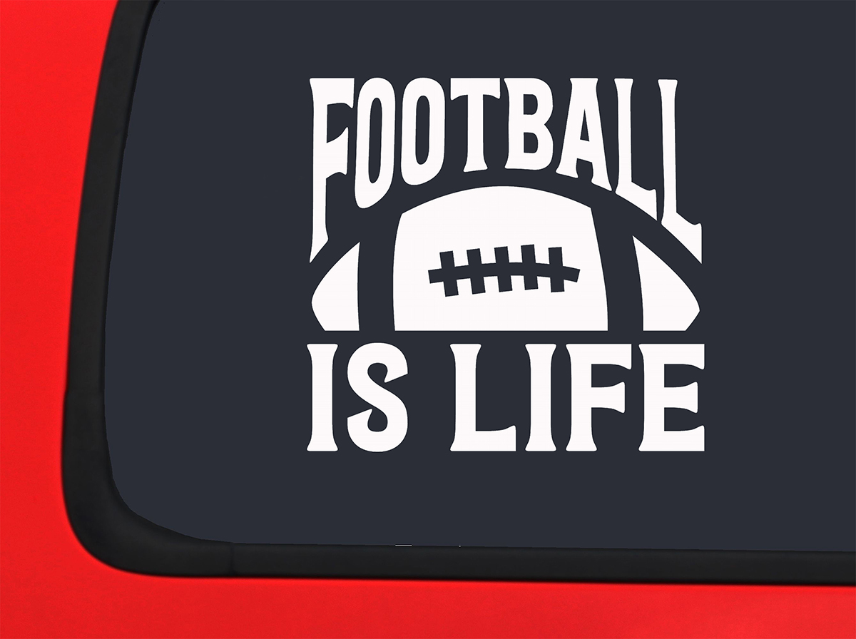 Car Sticker Football Is Life Sports Game Competition Fan Sports Car