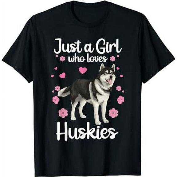 Funny Huskies For Women Girls Pup Siberian Husky Dog Lovers T-Shirt