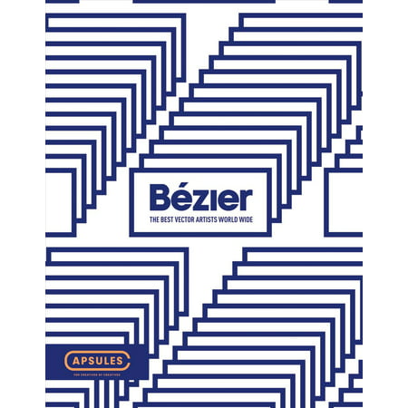 Bézier Vol.1 : The Best Vector Artists Worldwide