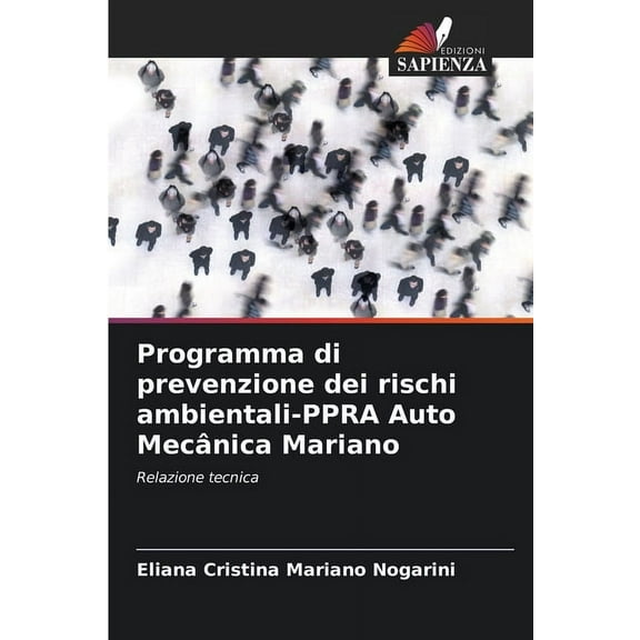 Programma di prevenzione dei rischi ambientali-PPRA Auto Mecânica Mariano, (Paperback)