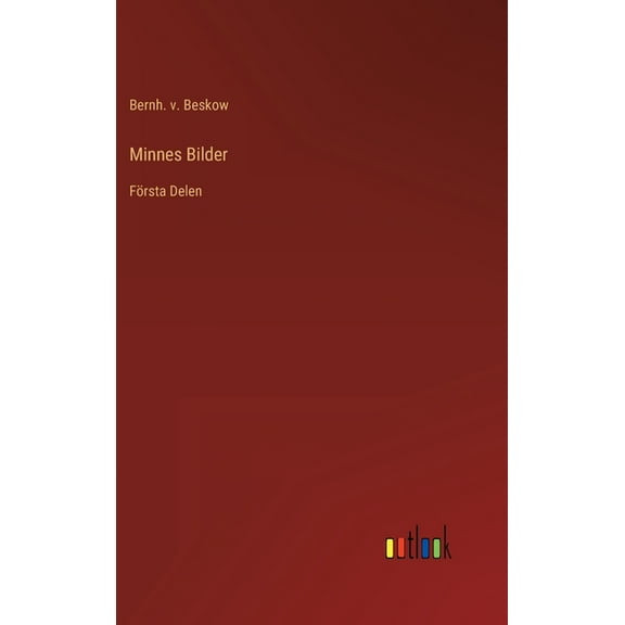 Minnes Bilder: Första Delen (Hardcover)