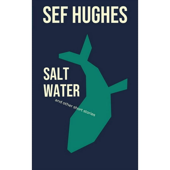 Salt Water: And Other Short Stories, (Paperback)