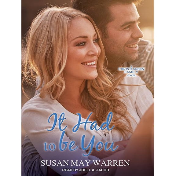 Christiansen Family: It Had to Be You (Audiobook)