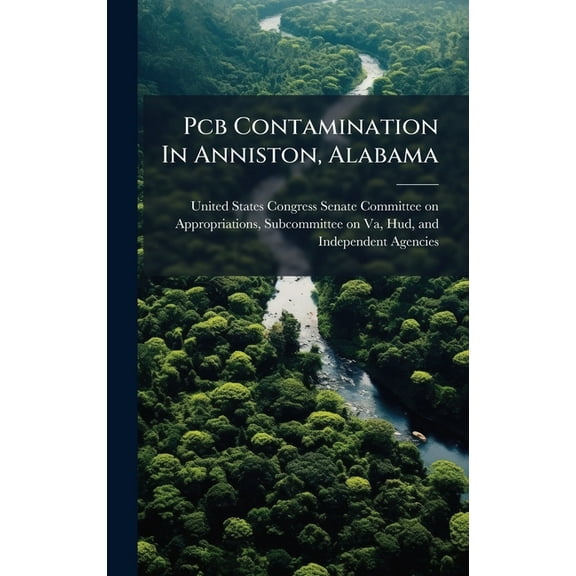 Pcb Contamination In Anniston, Alabama, (Hardcover)