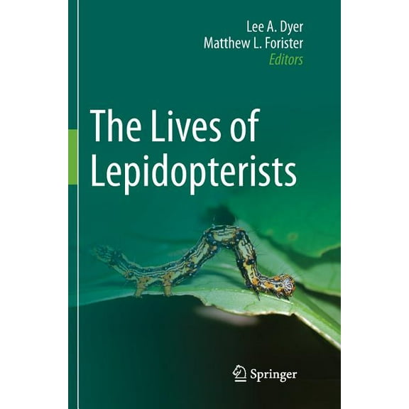 The Lives of Lepidopterists, (Paperback)