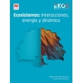 thumbnail image 1 of Ecosistemas, interacciónes, energía y dinámica 3. student book / serie ekos / bachillerato, 1 of 1