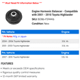 thumbnail image 2 of Engine Harmonic Balancer - Compatible with 2001 - 2010 Toyota Highlander 2002 2003 2004 2005 2006 2007 2008 2009, 2 of 2