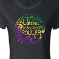 thumbnail image 4 of Inktastic Laissez Les Bon Temps Rouler- Mardi Gras Women's T-Shirt, 4 of 5