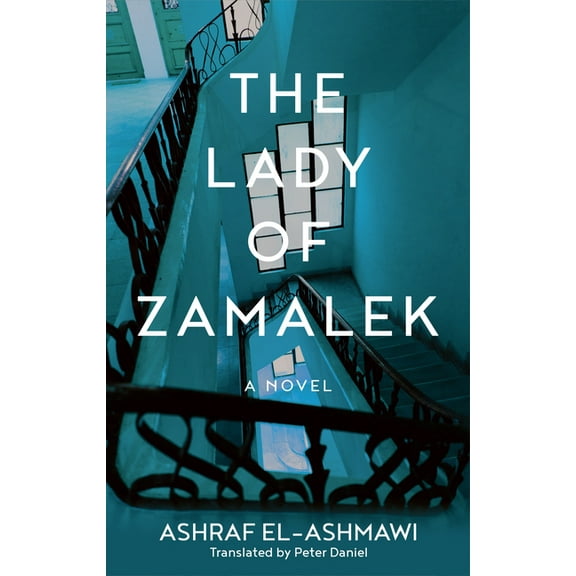 Hoopoe Fiction The Lady of Zamalek, (Paperback)