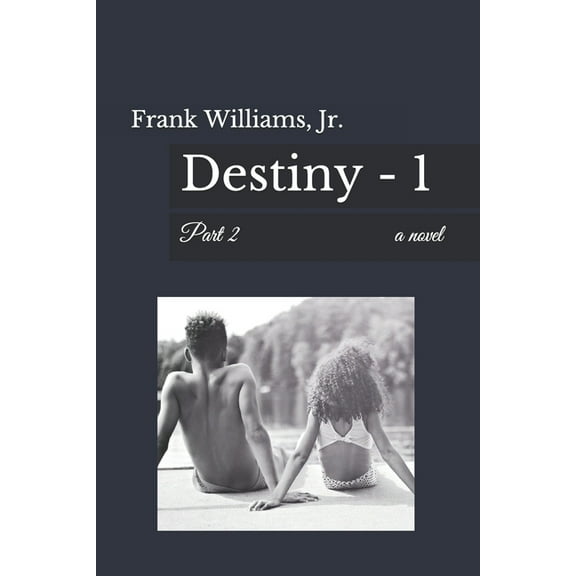 Destiny - 1: Part 2 (Paperback)