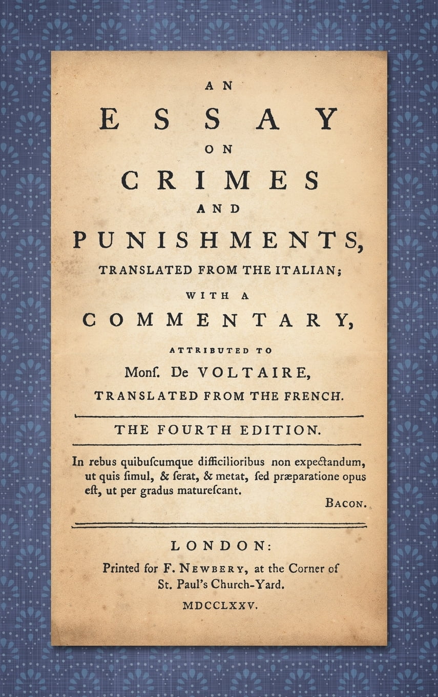 An essay on crimes and punishments