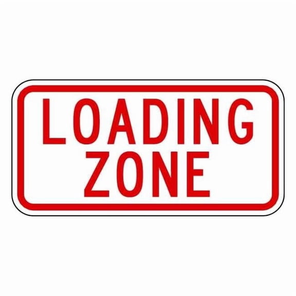 Lyle Loading Zone Parking Sign,6" x 12" NPP-002-12HA