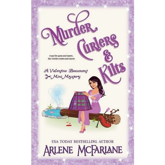 Murder, Curlers Murder, Curlers, and Kilts: A Valentine Beaumont Mini Mystery, Book 5, (Paperback)