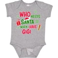 thumbnail image 3 of Inktastic Who Needs Santa when I Have Gigi Boys or Girls Baby Bodysuit, 3 of 5