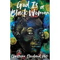 thumbnail image 2 of God Is a Black Woman (Hardcover), 2 of 3