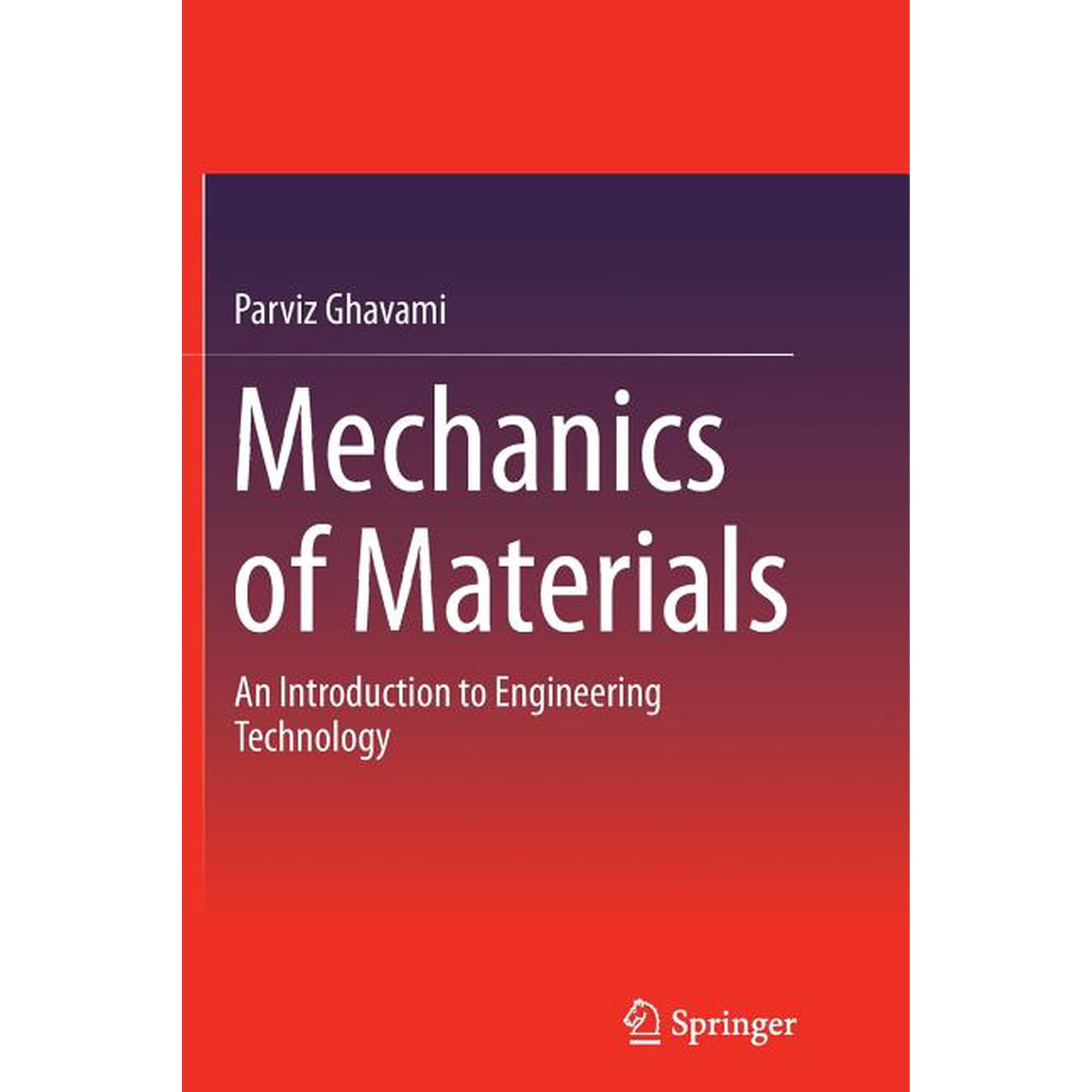 Mechanics of Materials: An Introduction to Engineering Technology (Paperback)