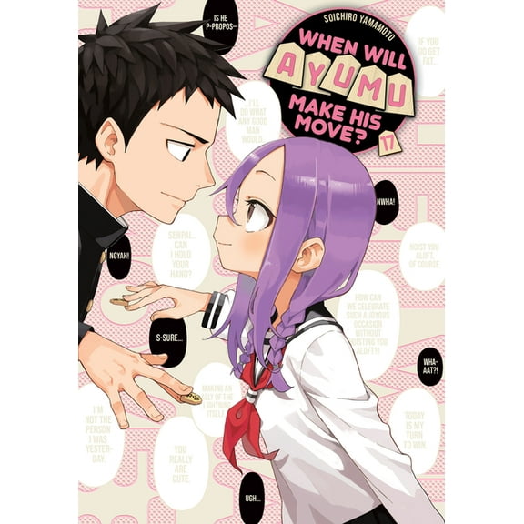 When Will Ayumu Make His Move? When Will Ayumu Make His Move? 17, (Paperback)