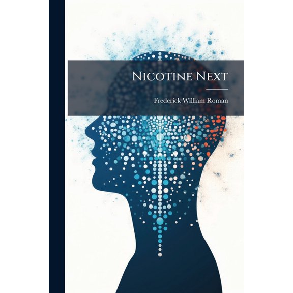Nicotine Next (Paperback)