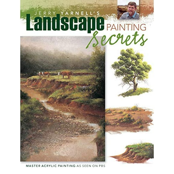 Pre-Owned Jerry Yarnell's Landscape Painting Secrets (Paperback) 1581809514 9781581809510