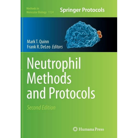 Neutrophil Methods and Protocols