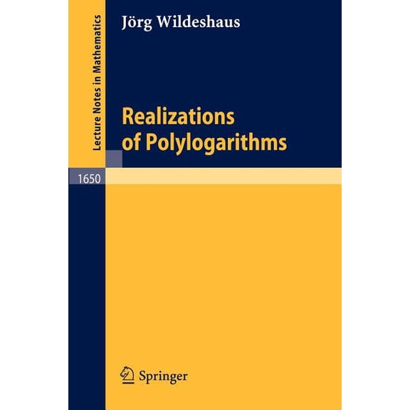 Lecture Notes in Mathematics Realizations of Polylogarithms, Book 1650, (Paperback)