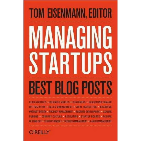 Managing Startups: Best Blog Posts (Hardcover)