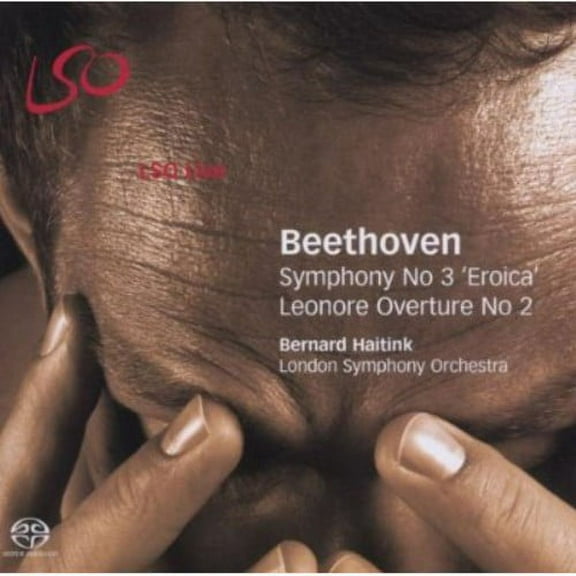 Bernard Haitink - Symphony No 3 Leonore Overture No 2 - Music & Performance - SACD