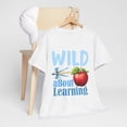 thumbnail image 4 of Wild About Learning Back To School Teacher Student Shirt ID-0625-UINB, 4 of 4