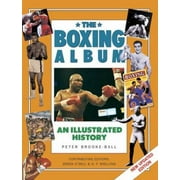Angle View: The Boxing Album: An Illustrated History [Hardcover - Used]