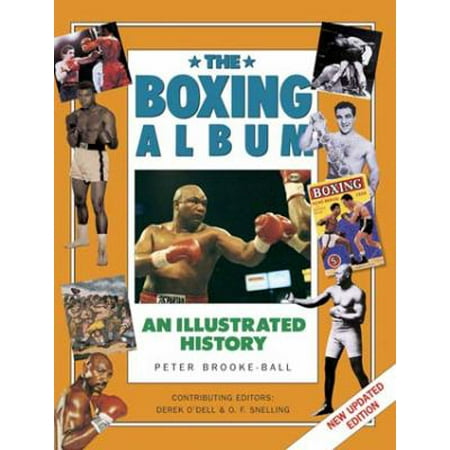 The Boxing Album: An Illustrated History [Hardcover - Used]