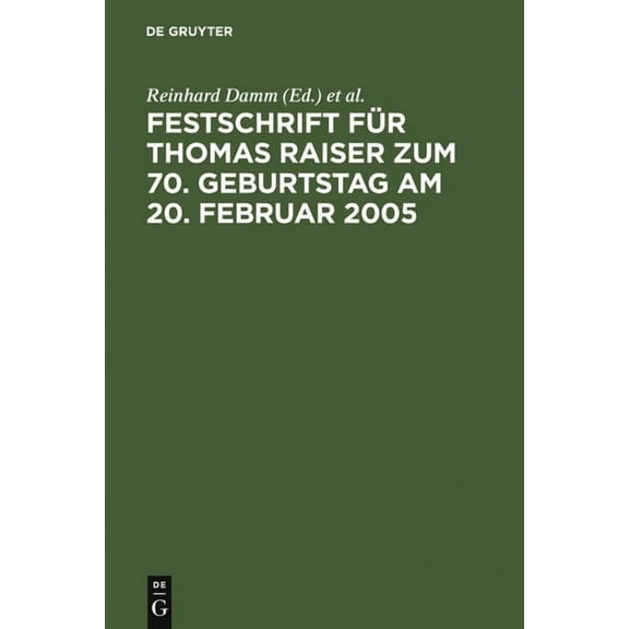 Festschrift FÃ¼r Thomas Raiser Zum 70. Geburtstag Am 20. Februar 2005, (Hardcover)