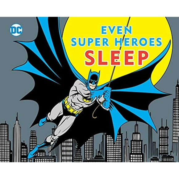 EVEN SUPER HEROES SLEEP (Livre 11 des SUPER HEROES DC) par David Katz et Morris Katz