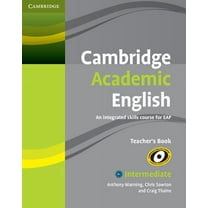 Cambridge Academic English Course Cambridge Academic English B1  Intermediate Teacher's Book, (Paperback)