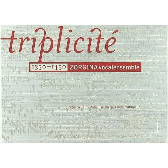 Triplicite: Love Songs Late Middle Ages