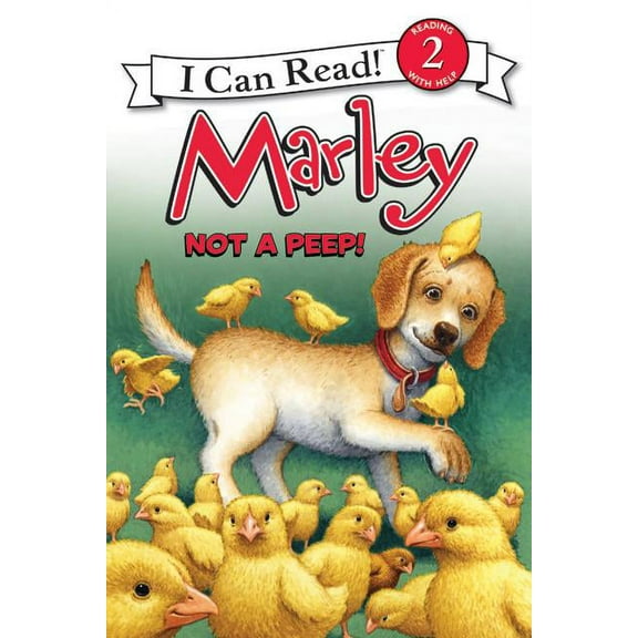 I Can Read Level 2 Marley: Not a Peep!: An Easter and Springtime Book for Kids, (Paperback)