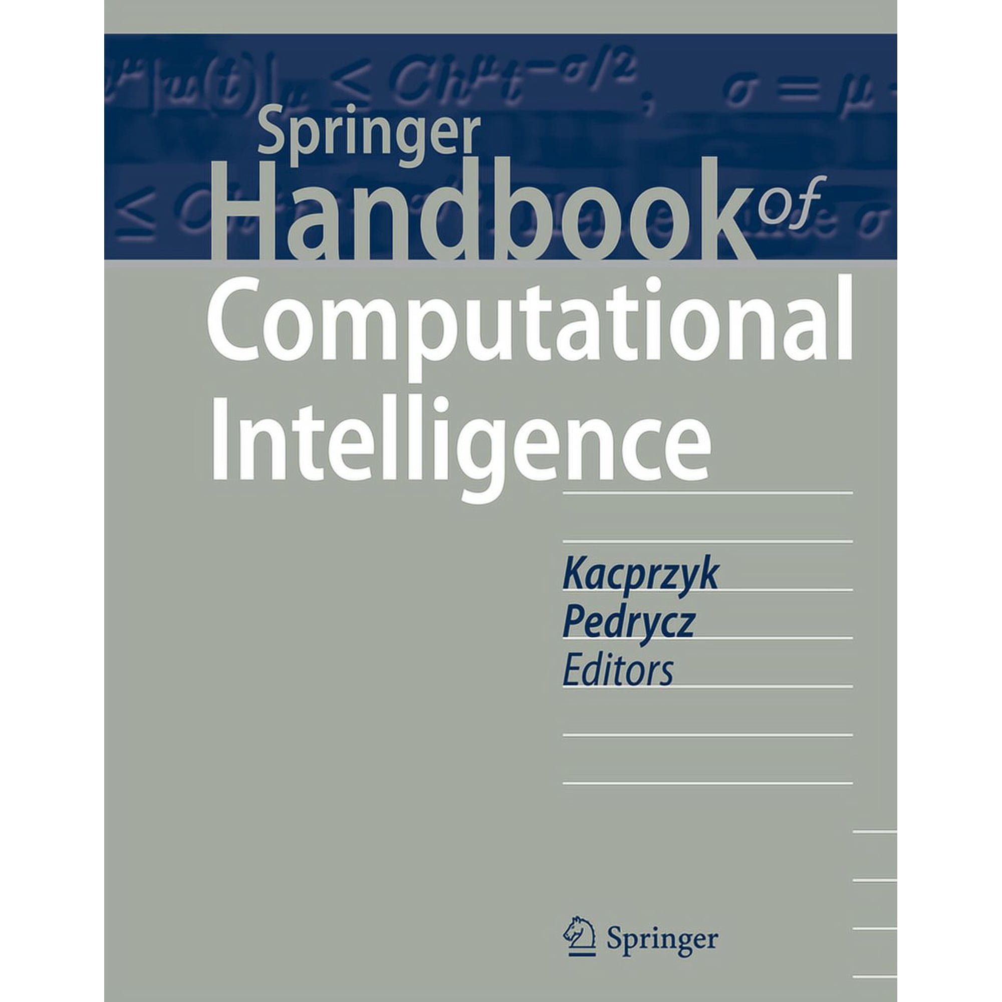 Springer Handbooks Springer Handbook of Computational Intelligence (Hardcover)