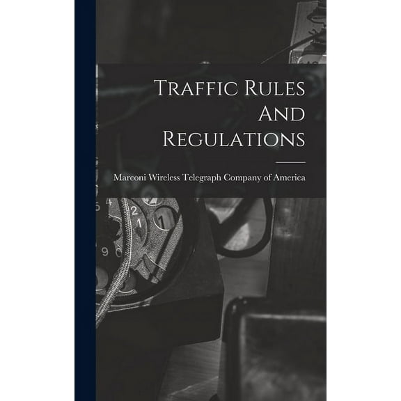 Traffic Rules And Regulations (Hardcover)