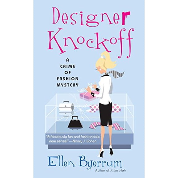 Pre-Owned Designer Knockoff: A Crime of Fashion (Crime of Fashion Mystery) (Unknown) 0451212681 9780451212689