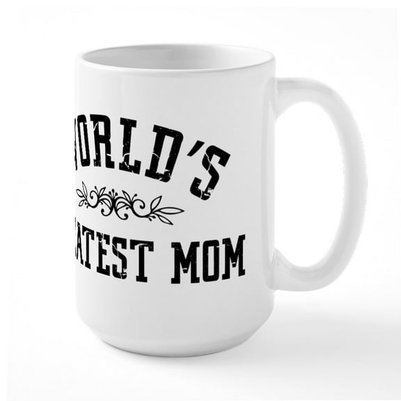 CafePress - World's Greatest Mom - 15 oz Ceramic Large White Nolvety Mug