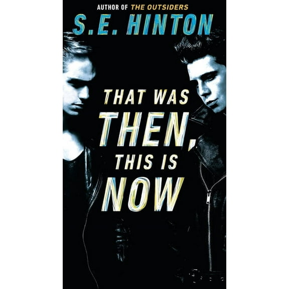 That Was Then, This is Now, (Paperback)