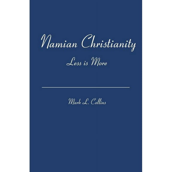 Namian Christianity: Less Is More