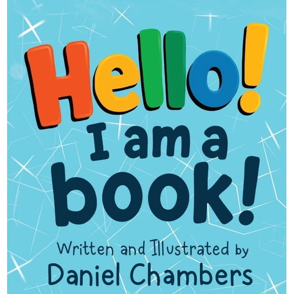 Hello! I Am a Book!, (Hardcover)