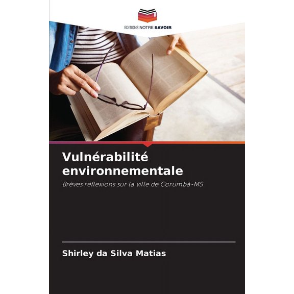 Vulnérabilité environnementale, (Paperback)