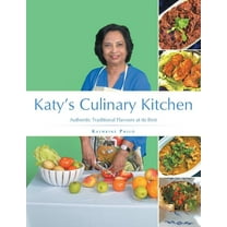 Katy's Culinary Kitchen : Authentic Traditional Flavours at Its Best