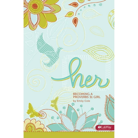 Pre-Owned Her: Becoming a Proverbs 31 Girl (Paperback) 1415870055 9781415870051