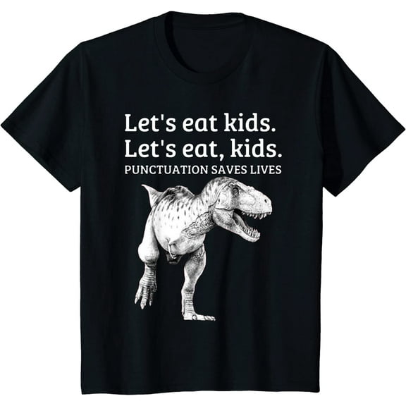 Funny Let's Eat Kids Punctuation Saves Lives Grammar T Shirt Size 8