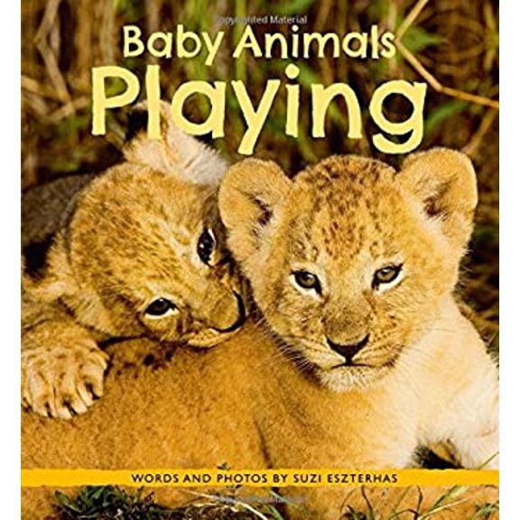 Pre-Owned Baby Animals Playing (Hardcover) 1771472979 9781771472975