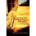 thumbnail image 1 of Pre-Owned A Bridge Unbroken (A Miller's Creek Novel) (Paperback) 0984431187 9780984431182, 1 of 1