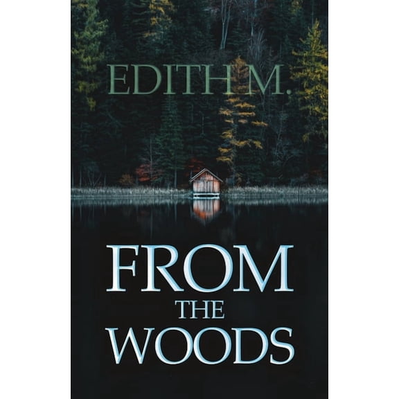 From the Woods, (Paperback)